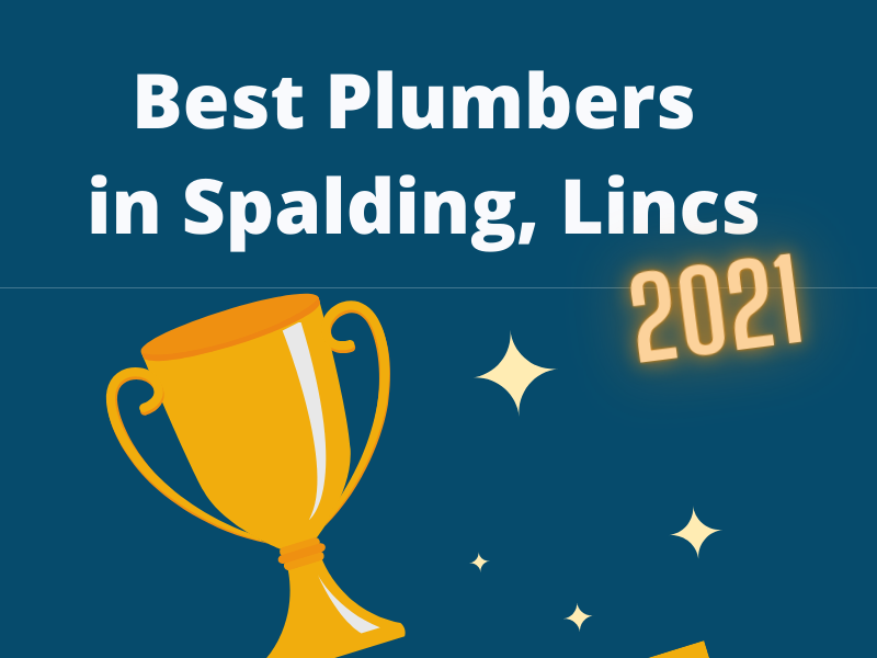 Who Are The Best Plumbers in Spalding, Lincolnshire 2023? (Reviews/Ratings)